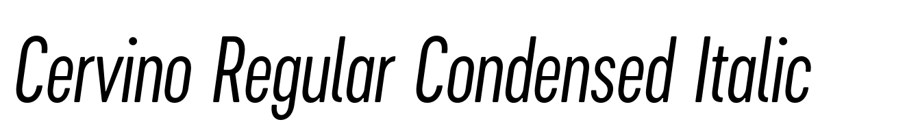 Cervino Regular Condensed Italic